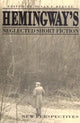 Book cover of: Hemingway's Neglected Short Fiction. By: Susan F. Beegel