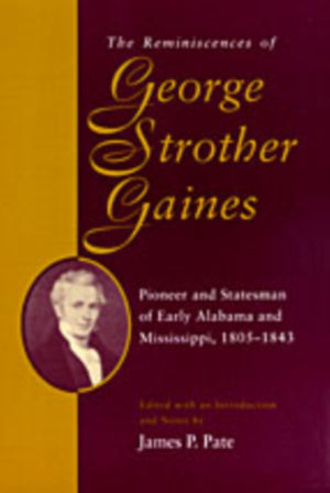 The Reminiscences of George Strother Gaines