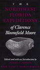 Book cover of: Northwest Florida Expeditions of Clarence Bloomfield Moore. By: Clarence B. Moore