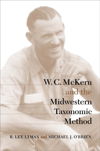 Book cover of: W.C.McKern and the Midwestern Taxonomic Method