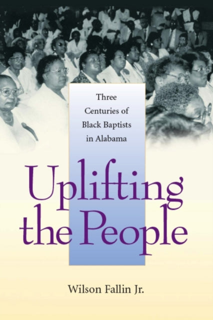 Book cover of: Uplifting the People. By: Wilson Fallin