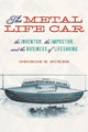 Book cover of: Metal Life Car. By: George E. Buker
