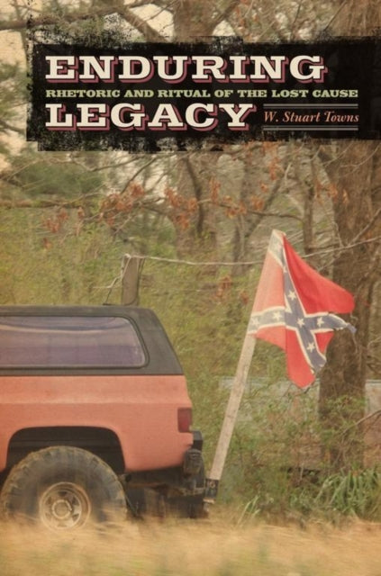 Book cover of: Enduring Legacy. By: W. Stuart Towns