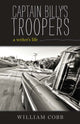 Book cover of: Captain Billy’s Troopers. By: William Cobb