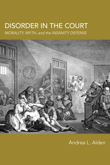Book cover of: Disorder in the Court. By: Dr. Andrea L. Alden
