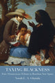 Book cover of: Taxing Blackness. By: Norah L. A. Gharala