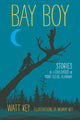 Book cover of: Bay Boy. By: Watt Key