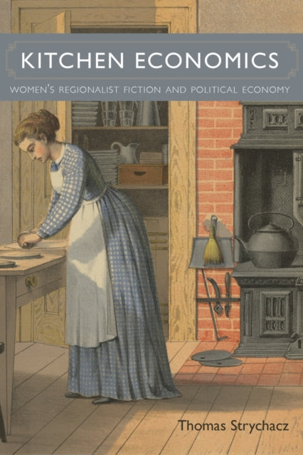 Book cover of: Kitchen Economics. By: Thomas Strychacz