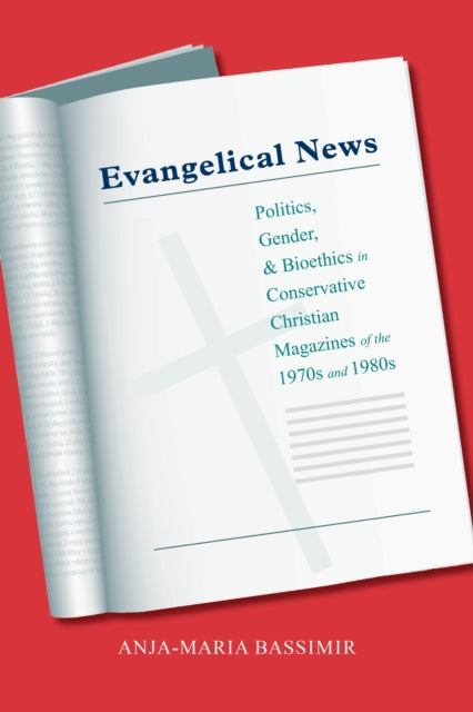 Book cover of: Evangelical News. By: Anja-Maria Bassimir