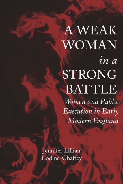 Book cover of: Weak Woman in a Strong Battle. By: Jennifer Lillian Lodine-Chaffey