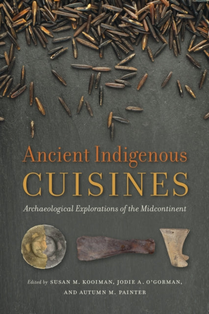Book cover of: Ancient Indigenous Cuisines