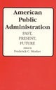 Book cover of: American Public Administration. By: Frederick Camp Mosher