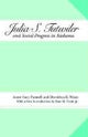 Book cover of: Julia S. Tutwiler and Social Progress in Alabama. By: Anne Pannell