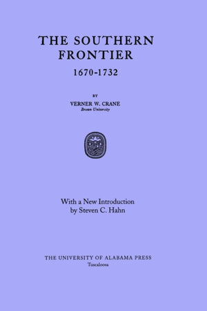 Southern Frontier, 1670-1732