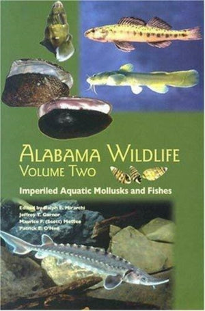Alabama Wildlife v. 2; Imperiled Aquatic Wildlife