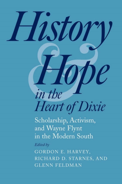 Book cover of: History and Hope in the Heart of Dixie