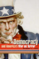 Book cover of: Democracy And America'S War On Terror-New Ed. By: Robert L. Ivie