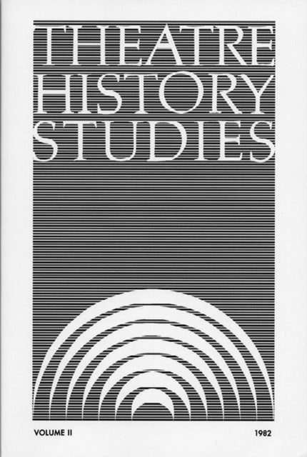 Book cover of: Theatre History Studies 1982, Vol. 2. By: Ron Engle