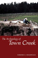 Book cover of: Archaeology of Town Creek. By: Edmond A. Boudreaux, Edmond A Boudreaux