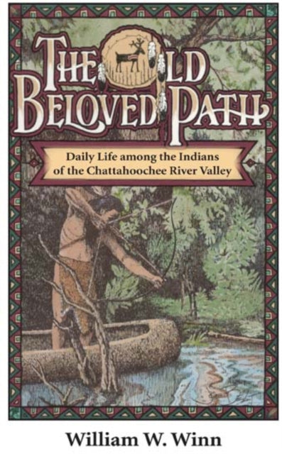Book cover of: Old Beloved Path. By: William W. Winn