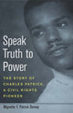 Book cover of: Speak Truth to Power. By: Mignette Y. Patrick Dorsey