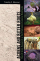 Book cover of: Acorns and Bitter Roots. By: Timothy C. Messner