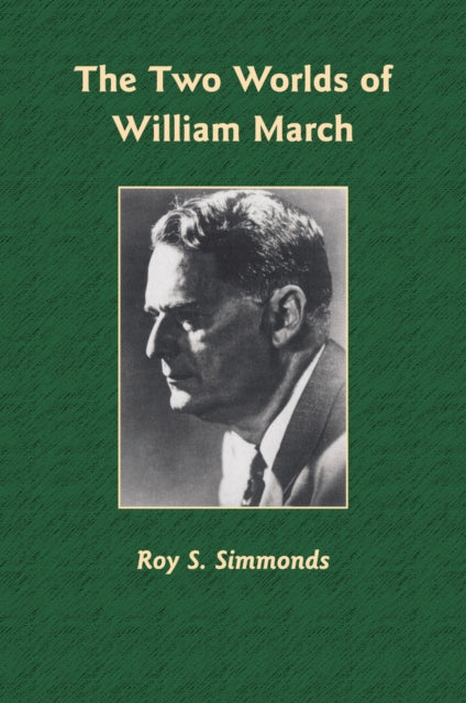 Book cover of: Two Worlds of William March