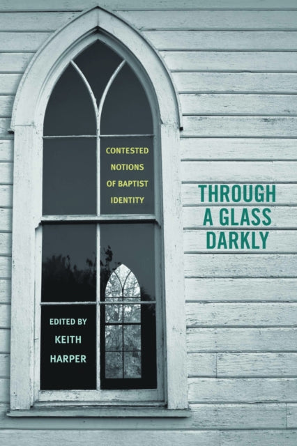 Book cover of: Through a Glass Darkly. By: Keith Harper