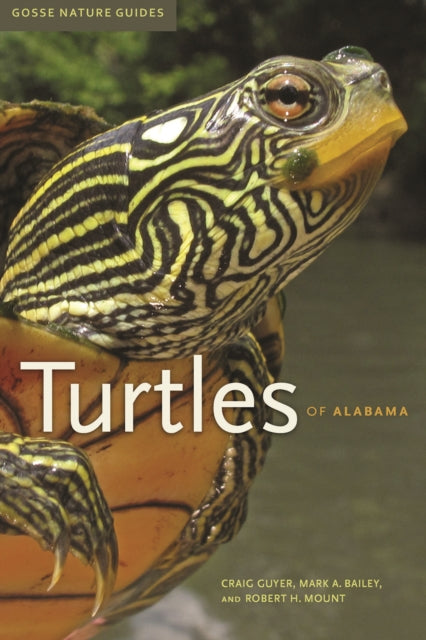 Book cover of: Turtles of Alabama. By: Craig Guyer