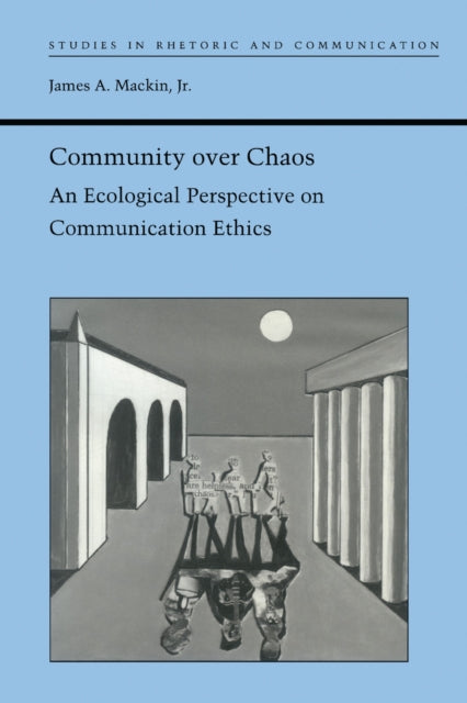 Book cover of: Community Over Chaos. By: Mackin, James A., Jr.