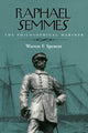 Book cover of: Raphael Semmes. By: Warren F. Spencer