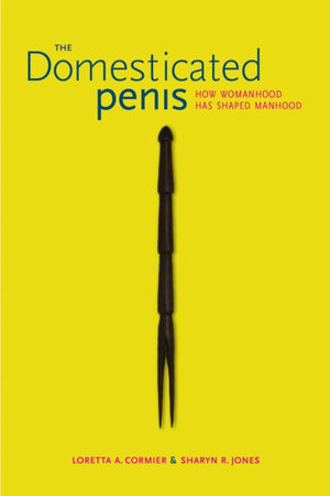 Domesticated Penis