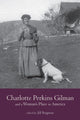 Book cover of: Charlotte Perkins Gilman and a Woman's Place in America