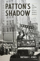 Book cover of: Patton's Shadow. By: Nathan C. Jones