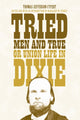 Book cover of: Tried Men and True, or Union Life in Dixie. By: Thomas Jefferson Cypert