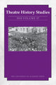 Book cover of: Theatre History Studies 2018, Volume 37. By: Sara Freeman