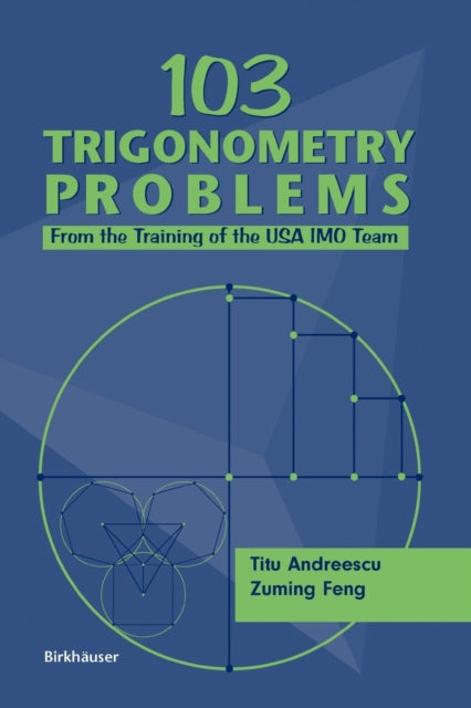 Book cover of: 103 Trigonometry Problems. By: Titu Andreescu