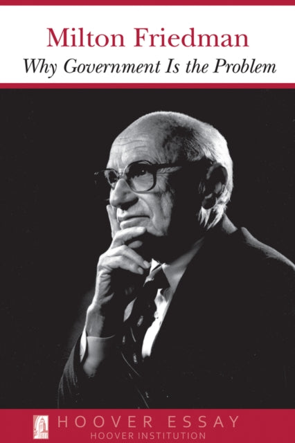 Book cover of: Why Government Is the Problem