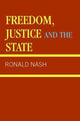 Book cover of: Freedom, Justice and the State