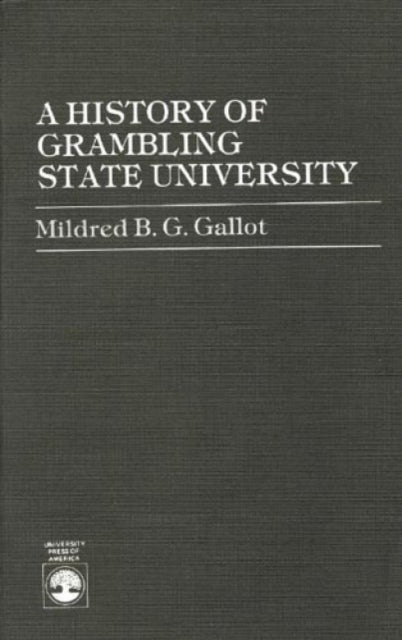 Book cover of: History of Grambling State University