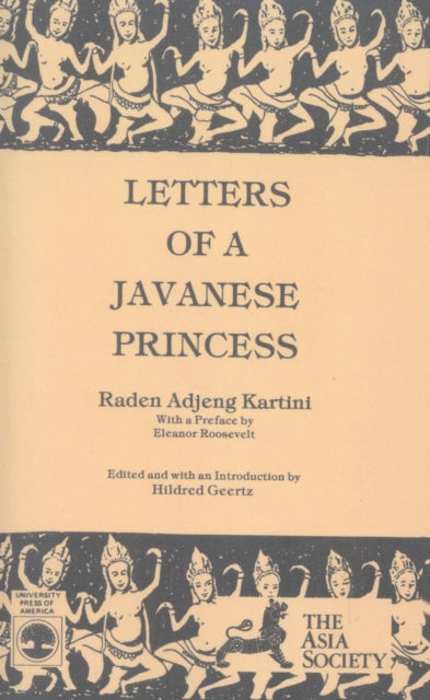 Book cover of: Letters of a Javanese Princess by Raden Adjeng Kartini