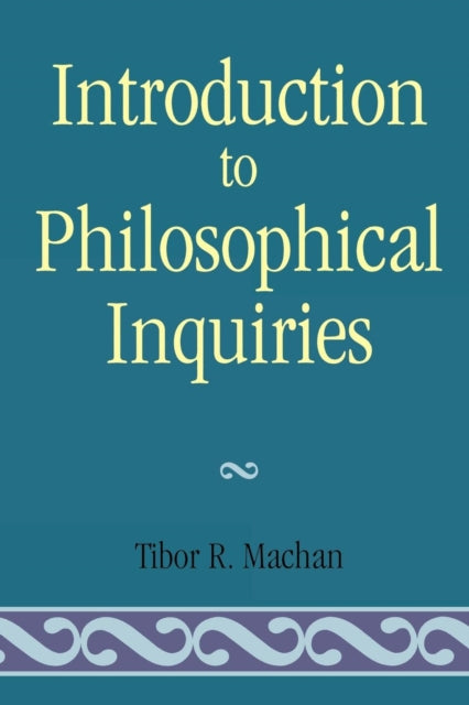 Book cover of: Introduction to Philosophical Inquiiries
