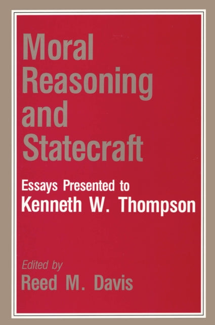 Book cover of: Moral Reasoning and Statecraft