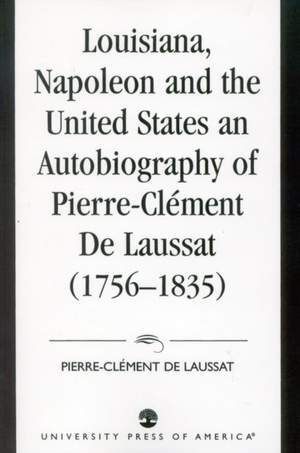 Book cover of: Louisiana, Napoleon and the United States