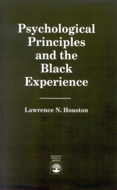 Book cover of: Psychological Principles and the Black Experience