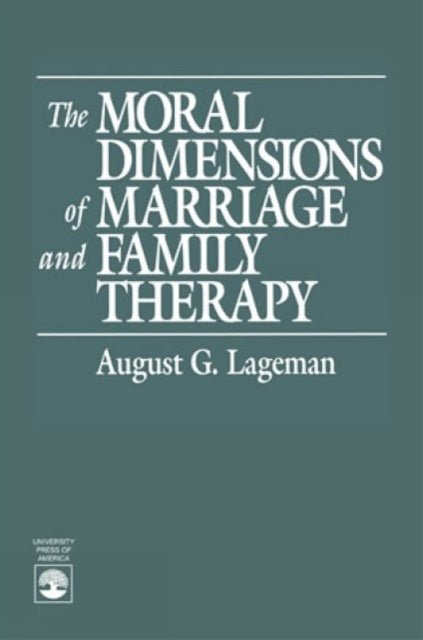 Book cover of: Moral Dimensions of Marriage and Family Therapy