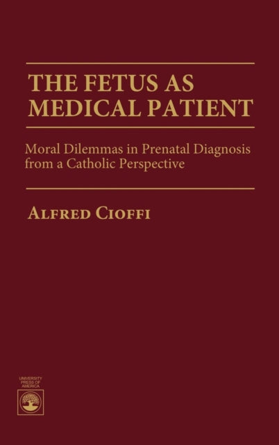 The Fetus as Medical Patient