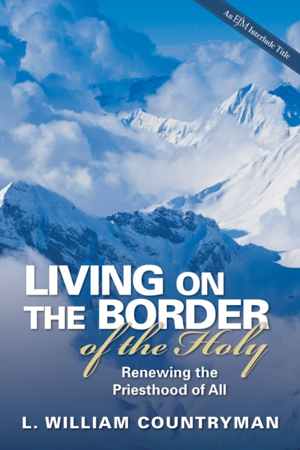 Book cover of: Living on the Border of the Holy