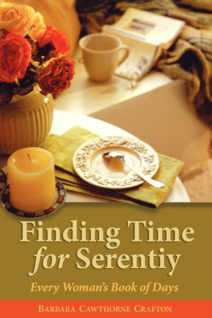 Book cover of: Finding Time For Serenity