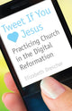Book cover of: Tweet If You Heart Jesus. By: Elizabeth Drescher